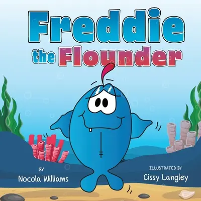 Freddie a lepényhal - Freddie the Flounder