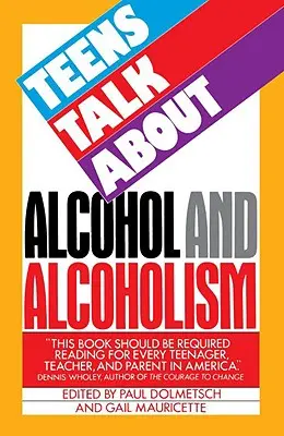 Tizenévesek beszélgetése az alkoholról és az alkoholizmusról - Teens Talk about Alcohol and Alcoholism