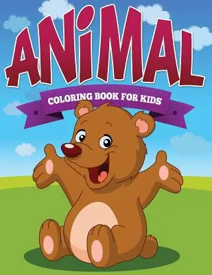 Állati színező könyv gyerekek - Animal Coloring Book Kids