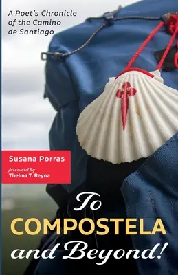 Compostelába és azon túl! - To Compostela and Beyond!