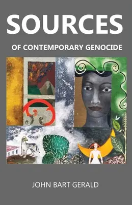 A kortárs népirtás forrásai - Sources of Contemporary Genocide