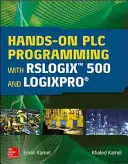 Kézzelfogható PLC-programozás az Rslogix 500 és a Logixpro segítségével - Hands-On Plc Programming with Rslogix 500 and Logixpro