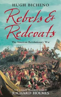 Lázadók és vöröskabátok - Rebels and Redcoats