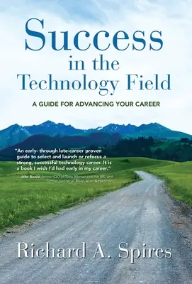 Siker a technológiai területen: Útmutató a szakmai előmenetelhez - Success in the Technology Field: A Guide for Advancing Your Career