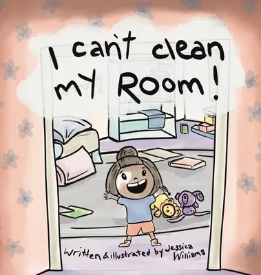 Nem tudom kitakarítani a szobámat - I Can't Clean My Room