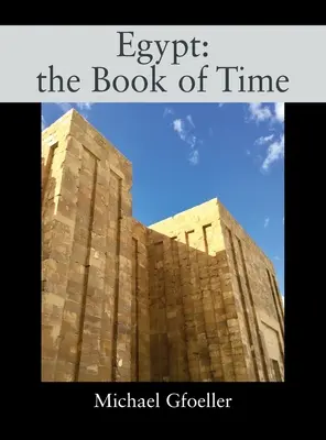 Egyiptom: az idő könyve - Egypt: the Book of Time