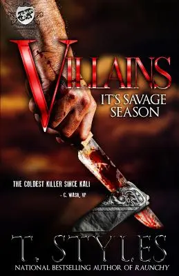 Gazemberek: (The Cartel Publications Presents) - Villains: It's Savage Season (The Cartel Publications Presents)