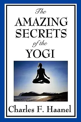 A jógi csodálatos titkai - The Amazing Secrets of the Yogi