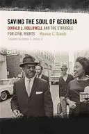 Georgia lelkének megmentése: Donald L. Hollowell és a polgárjogokért folytatott küzdelem - Saving the Soul of Georgia: Donald L. Hollowell and the Struggle for Civil Rights