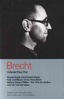 Brecht összegyűjtött színdarabjai: 4: Kerek és hegyes fejek; A Harmadik Birodalom félelme és nyomorúsága; Senora Carrar puskái; Lucullus pere; Dansen; H - Brecht Collected Plays: 4: Round Heads & Pointed Heads; Fear & Misery of the Third Reich; Senora Carrar's Rifles; Trial of Lucullus; Dansen; H