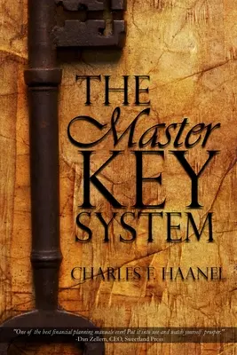 A Mesterkulcs-rendszer by Charles F. Haanel - The Master Key System by Charles F. Haanel