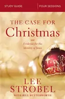 The Case for Christmas Study Guide: Bizonyítékok Jézus személyazonossága mellett - The Case for Christmas Study Guide: Evidence for the Identity of Jesus