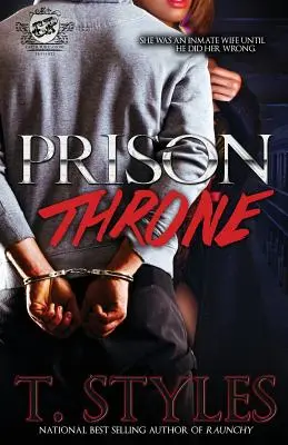 Prison Throne (A Kartell Kiadó bemutatja) - Prison Throne (the Cartel Publications Presents)