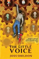 A kis hang: Egy lázadó regény - The Little Voice: A Rebellious Novel