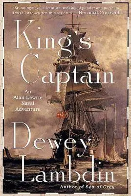 A király kapitánya: An Alan Lewrie Naval Adventure - King's Captain: An Alan Lewrie Naval Adventure