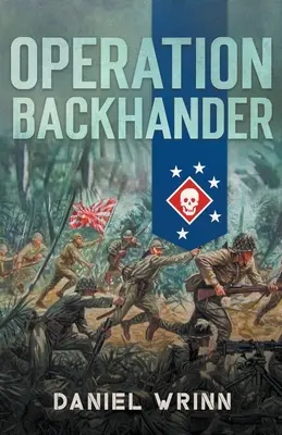Operation Backhander: Gloucester-fokért folytatott 1944-es csata - Operation Backhander: 1944 Battle for Cape Gloucester