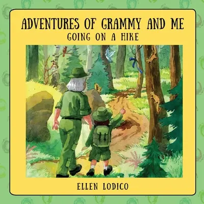 A nagyi és én kalandjai: Kirándulni megyünk - Adventures of Grammy and Me: Going on a Hike
