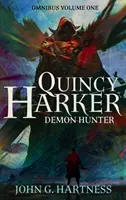 Quincy Harker, démonvadász - Omnibusz első kötet - Quincy Harker, Demon Hunter - Omnibus Volume One