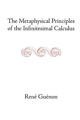 A végtelen számítás metafizikai alapelvei - The Metaphysical Principles of the Infinitesimal Calculus