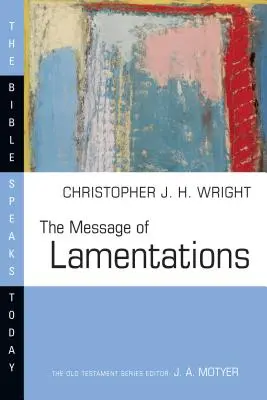 A siralmak üzenete - The Message of Lamentations