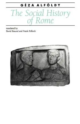 Róma társadalomtörténete - The Social History of Rome