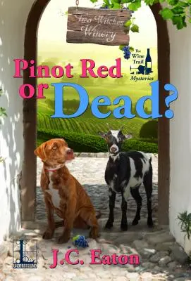 Pinot Red vagy halott? - Pinot Red or Dead?