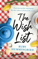 A kívánságlista: Egy bájos lapozgató, amely összetöri a szívedet, majd újra összerakja azt - The Wish List: A charming page turner that will break your heart and piece it back together