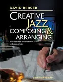 Kreatív jazz zeneszerzés és hangszerelés - Creative Jazz Composing and Arranging