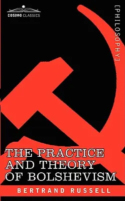 A bolsevizmus gyakorlata és elmélete - The Practice and Theory of Bolshevism