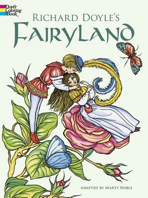 Richard Doyle Tündérország színezőkönyve - Richard Doyle's Fairyland Coloring Book