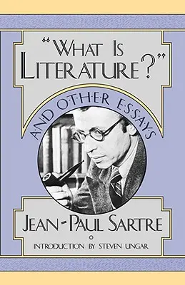 Mi az irodalom? és más esszék - What Is Literature? and Other Essays