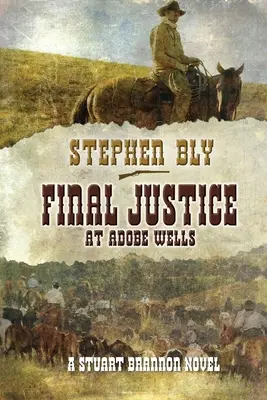 Végső igazságszolgáltatás Adobe Wellsben - Final Justice at Adobe Wells