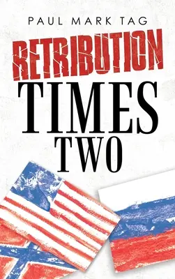 Megtorlás kétszer kettő - Retribution Times Two