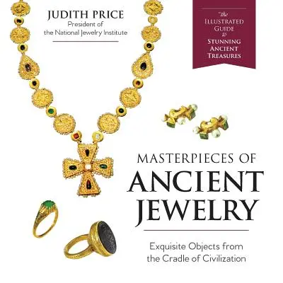 Az ókori ékszerek remekművei - Masterpieces of Ancient Jewelry