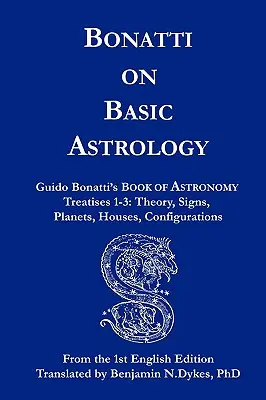 Bonatti az alapvető asztrológiáról - Bonatti on Basic Astrology