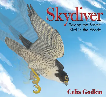 Ejtőernyősök: A világ leggyorsabb madarának megmentése - Skydiver: Saving the Fastest Bird in the World