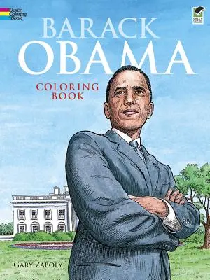 Barack Obama színezőkönyv - Barack Obama Coloring Book