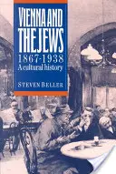 Bécs és a zsidók 1867-1938 - Vienna and the Jews 1867-1938