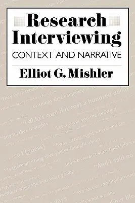 Výzkumné rozhovory: Kontext a vyprávění - Research Interviewing: Context and Narrative