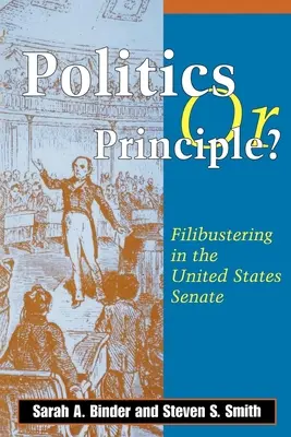 Politika vagy elv? Filibustering az Egyesült Államok Szenátusában - Politics or Principle?: Filibustering in the United States Senate