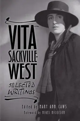 Vita Sackville-West: Válogatott írások - Vita Sackville-West: Selected Writings