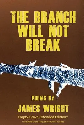 The Branch Will Not Break - Empty-Grave Extended Edition (Az ág nem törik el) - The Branch Will Not Break - Empty-Grave Extended Edition