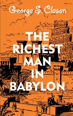 A leggazdagabb ember Babilonban - The Richest Man In Babylon