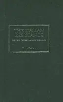 Az olasz ellenállás: Fasiszták, gerillák és a szövetségesek - The Italian Resistance: Fascists, Guerrillas And The Allies