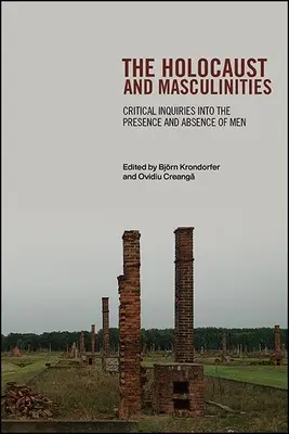 A holokauszt és a férfiasság - The Holocaust and Masculinities