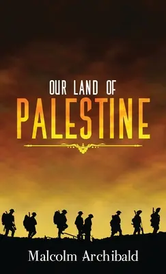 Palesztinai földünk - Our Land of Palestine