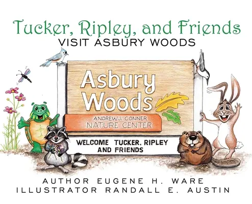 Tucker, Ripley és barátai meglátogatják az Asbury Woodsot - Tucker, Ripley, and Friends Visit Asbury Woods