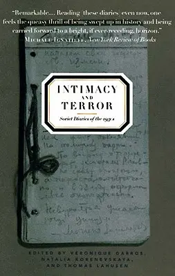 Intimitás és terror: Szovjet naplók az 1930-as évekből - Intimacy and Terror: Soviet Diaries of the 1930s