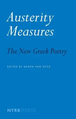 Megszorító intézkedések: Az új görög költészet - Austerity Measures: The New Greek Poetry