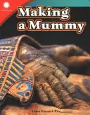 Múmia készítése - Making a Mummy